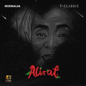 T-Classic - Alirat (FULL EP) Mp3 Zip Fast Download Free Audio complete
