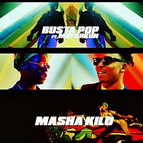 Busta Pop X Mayorkun - Masha Kilo