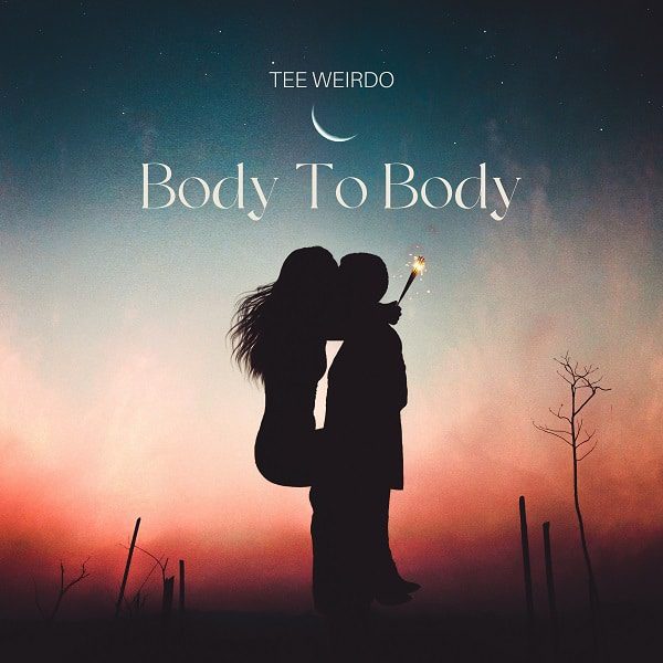 Tee Weirdo &#8211; Body to Body