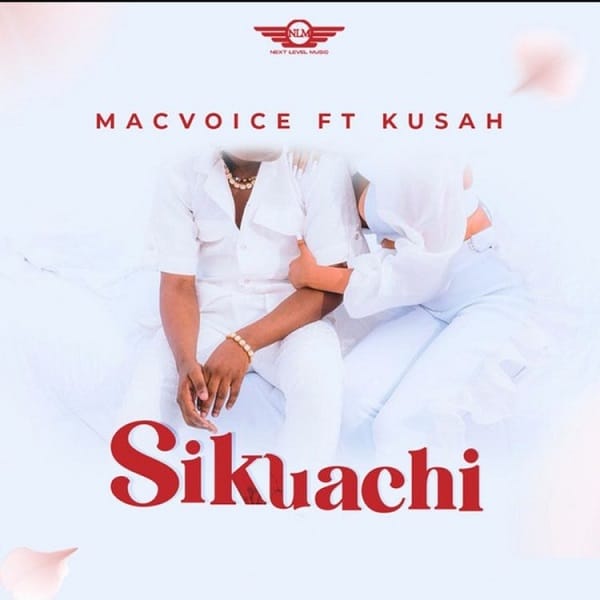 Macvoice &#8211; Sikuachi Ft. Kusah