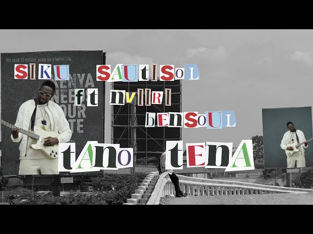 VIDEO: Sauti Sol Ft. Nviiri The Storyteller, Bensoul &#8211; Tano Tena