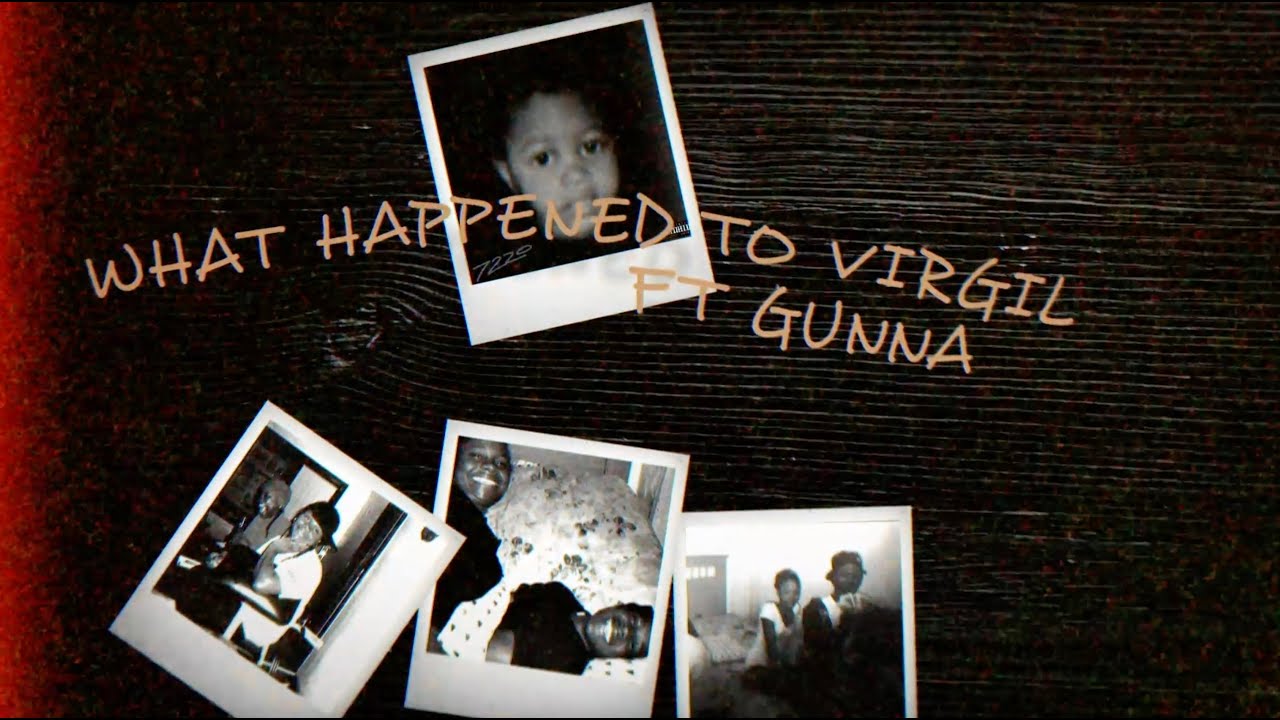 Lil Durk - What Happened to Virgil ft. Gunna (Directed by Cole