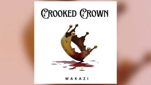 Wakazi – Crooked Crown